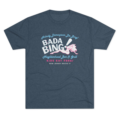 Bada Bing! Men's/Unisex Tri-Blend Ultra Soft Tee