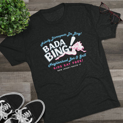 Bada Bing! Men's/Unisex Tri-Blend Ultra Soft Tee