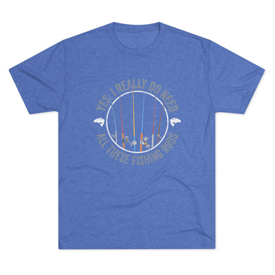 All These Fishing Rods Men's/Unisex Tri-Blend Ultra Soft Tee