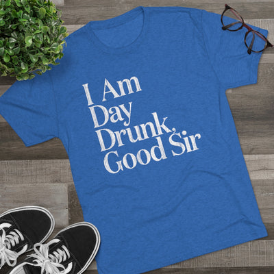 Day Drunk Men's/Unisex Tri-Blend Ultra Soft Tee