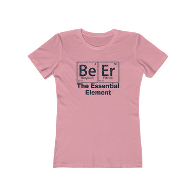 Beer The Essential Element Women's Boyfriend Tee