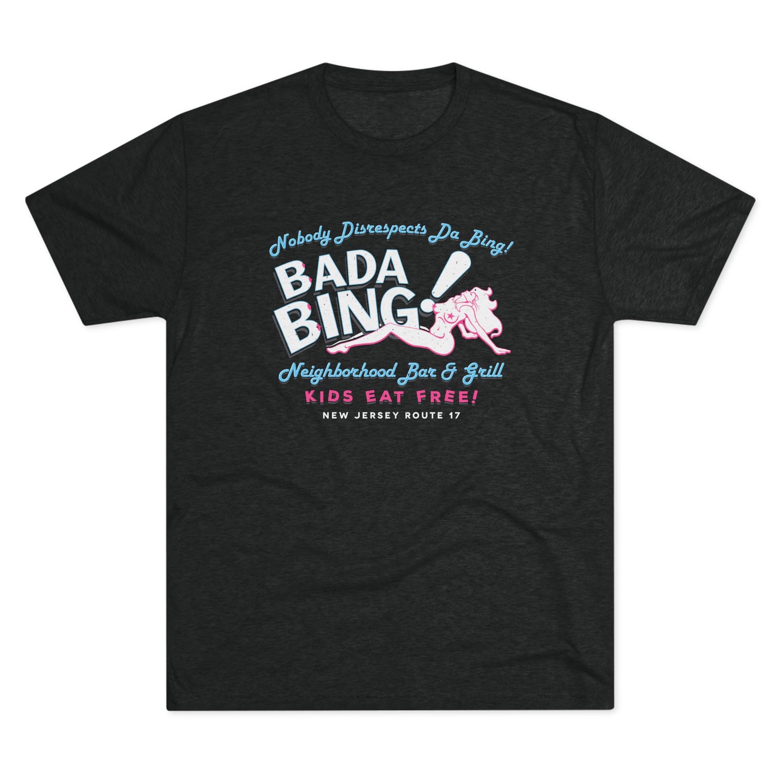 Bada Bing! Men's/Unisex Tri-Blend Ultra Soft Tee