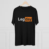 Leg day Men's/Unisex Tri-Blend Ultra Soft Tee