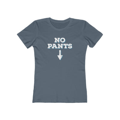 No Pants Women's Boyfriend Tee