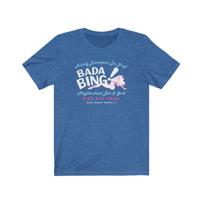 Bada Bing! Men's/Unisex Super Soft Tee