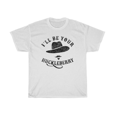 I'll Be Your Huckleberry Men's Relaxed Fit Short Sleeve Tee