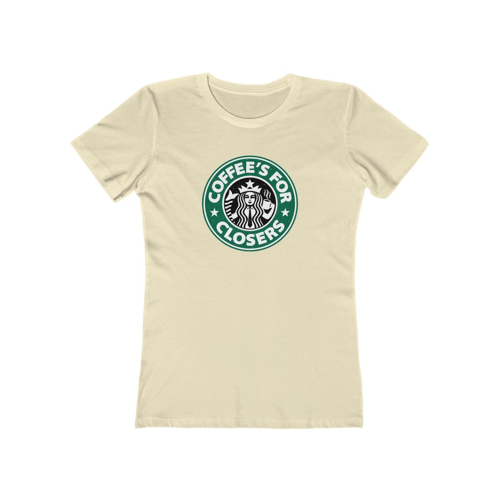 Coffee's For Closers Women's Boyfriend Tee