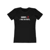 Sorry, I Was On Mute Women's Boyfriend Tee