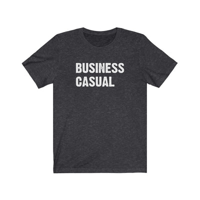 Business Casual Men's/Unisex Super Soft Tee