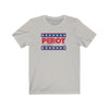 Perot for President Men's/Unisex Super Soft Tee