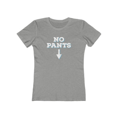 No Pants Women's Boyfriend Tee