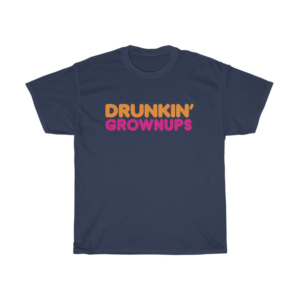 Drunkin' Grownups Men's Relaxed Fit Short Sleeve Tee