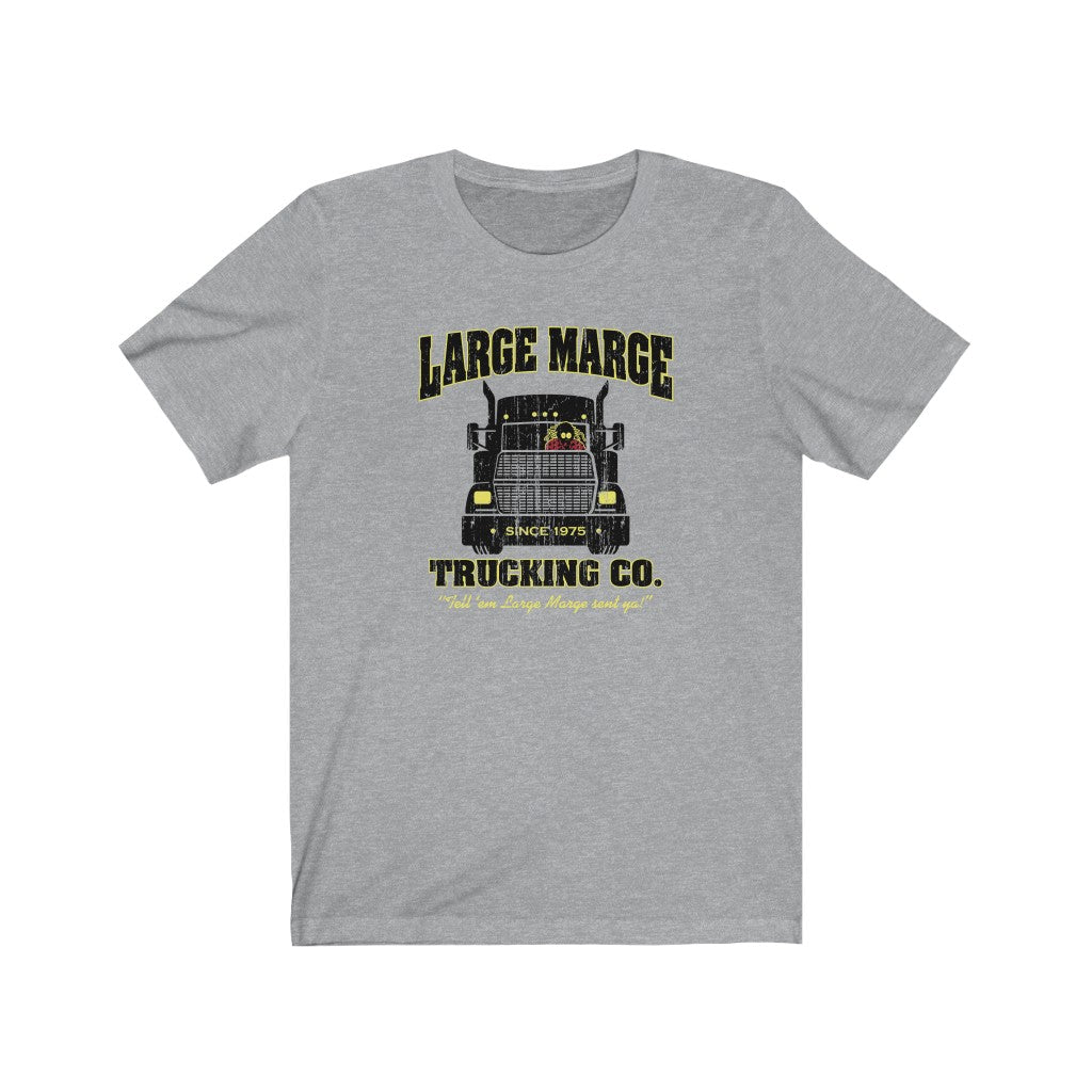 Large Marge Trucking Men's/Unisex Super Soft Tee