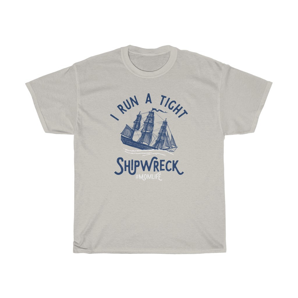 I Run A Tight Shipwreck Men's Relaxed Fit Short Sleeve Tee