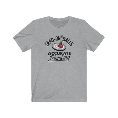 Dead-On Balls Accurate Plumbing Men's/Unisex Super Soft Tee