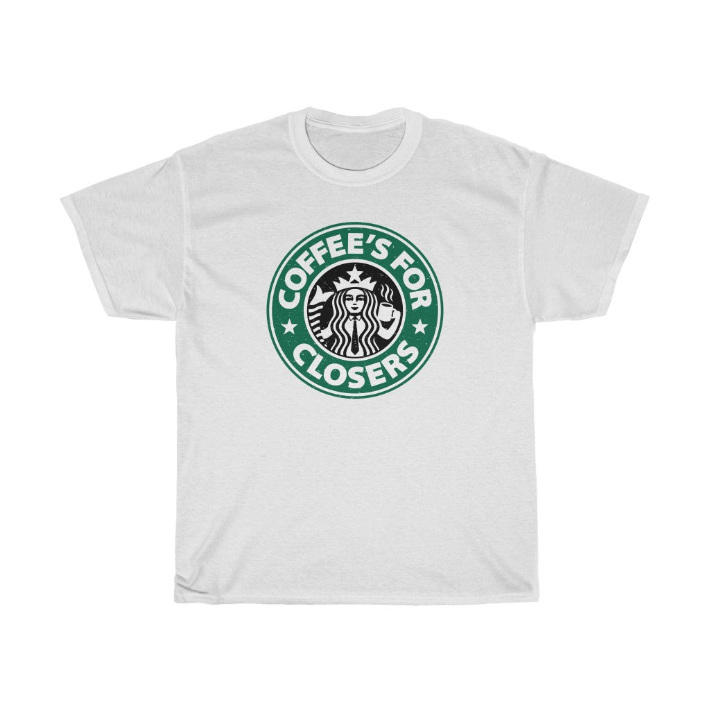 Coffee's For Closers Men's Relaxed Fit Short Sleeve Tee