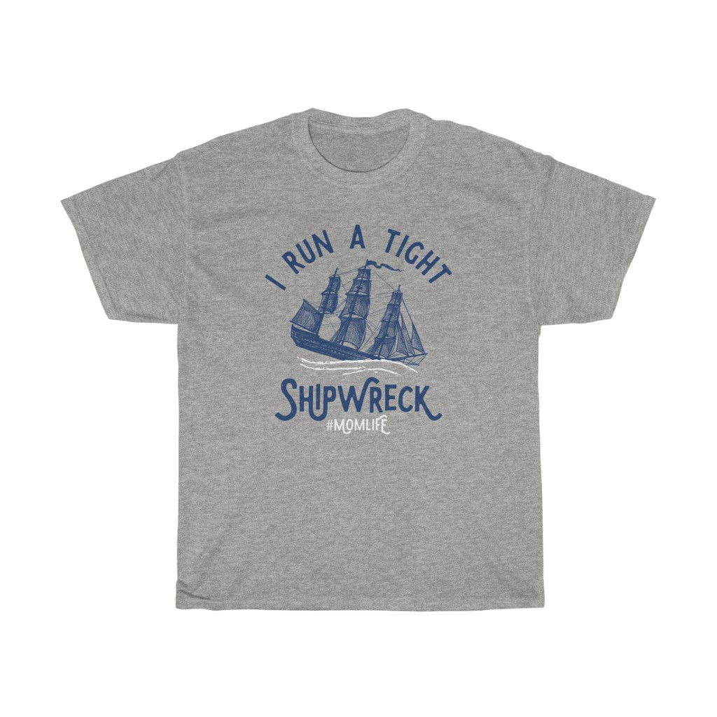 I Run A Tight Shipwreck Men's Relaxed Fit Short Sleeve Tee