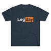 Leg day Men's/Unisex Tri-Blend Ultra Soft Tee