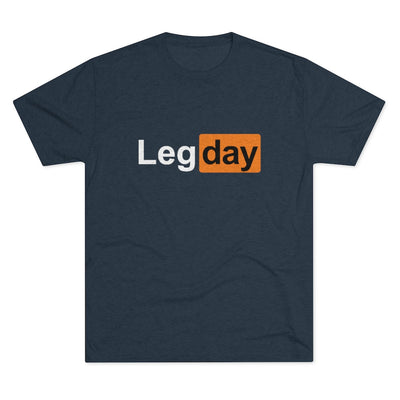 Leg day Men's/Unisex Tri-Blend Ultra Soft Tee