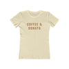 Coffee & Donuts Women's Boyfriend Tee