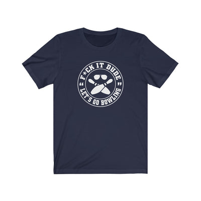 Fuck It Dude, Let's Go Bowling Stamp Men's/Unisex Super Soft Tee