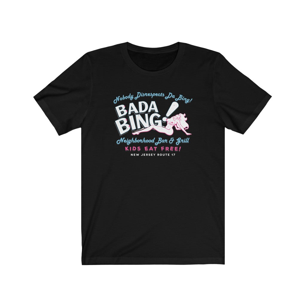 Bada Bing! Men's/Unisex Super Soft Tee