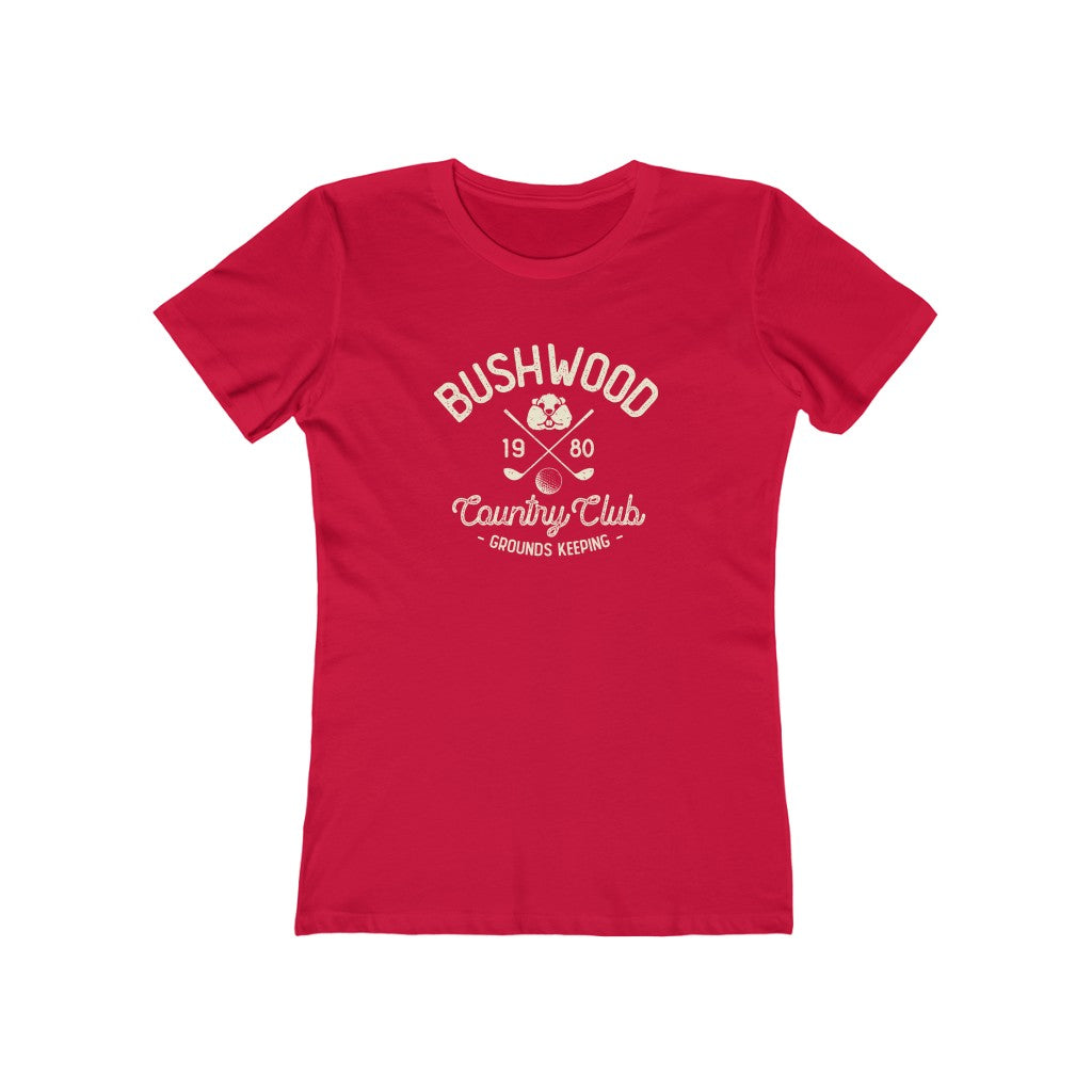 Bushwood Country Club Women's Fitted Boyfriend Tee