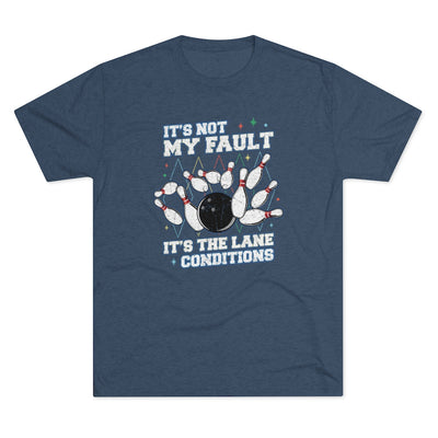 It's The Lane Conditions Men's/Unisex Tri-Blend Ultra Soft Tee