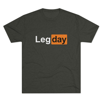 Leg day Men's/Unisex Tri-Blend Ultra Soft Tee