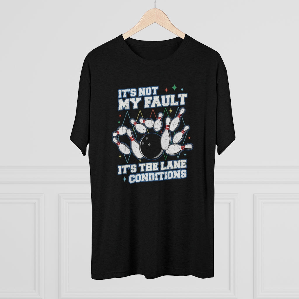It's The Lane Conditions Men's/Unisex Tri-Blend Ultra Soft Tee