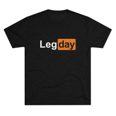 Leg day Men's/Unisex Tri-Blend Ultra Soft Tee