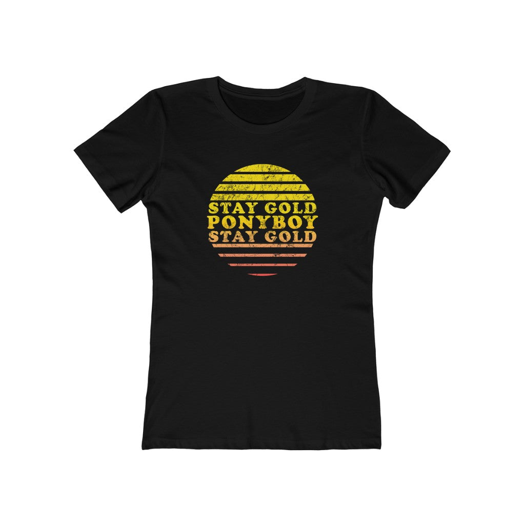 Stay Gold Ponyboy Women's Fitted Boyfriend Tee