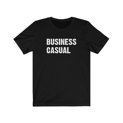 Business Casual Men's/Unisex Super Soft Tee