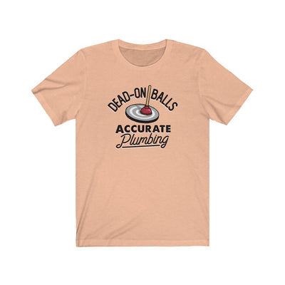 Dead-On Balls Accurate Plumbing Men's/Unisex Super Soft Tee