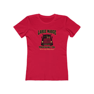 Large Marge Trucking Women's Boyfriend Tee