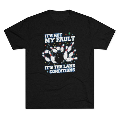 It's The Lane Conditions Men's/Unisex Tri-Blend Ultra Soft Tee