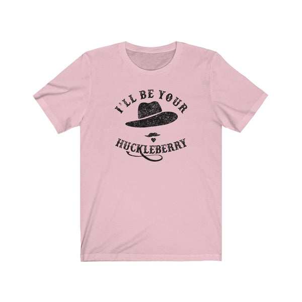 I'll Be Your Huckleberry Men's/Unisex Super Soft Tee