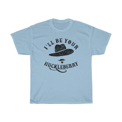 I'll Be Your Huckleberry Men's Relaxed Fit Short Sleeve Tee