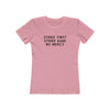 Strike First, Strike Hard, No Mercy Women's Boyfriend Tee