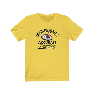 Dead-On Balls Accurate Plumbing Men's/Unisex Super Soft Tee