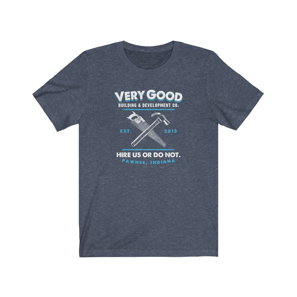 Very Good Building &amp; Development Men's/Unisex Super Soft Tee
