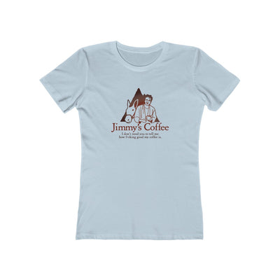 Jimmy's Coffee Women's Boyfriend Tee