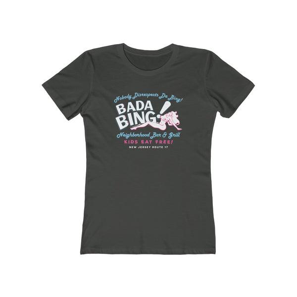 Bada Bing! Women's Boyfriend Tee
