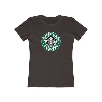 Coffee's For Closers Women's Boyfriend Tee